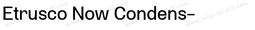 Etrusco Now Condens字体转换